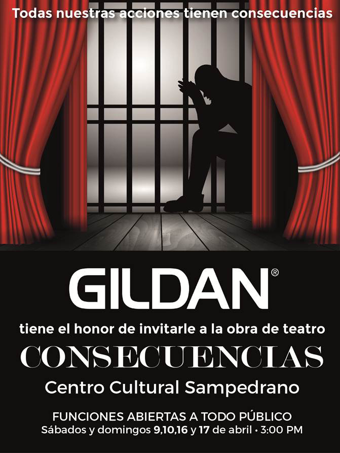 Gildan invita a presenciar su obra teatral “CONSECUENCIAS”
